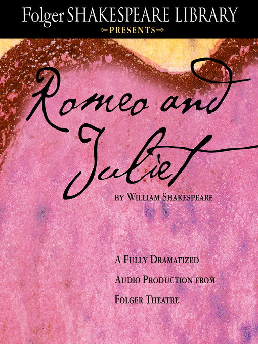 Title details for Romeo and Juliet by Full Cast Dramatization - Wait list